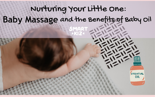 Baby Massage Uncovered: Exploring Benefits & Baby Oil's Power