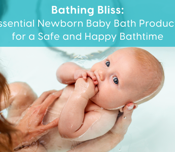 Essential Newborn Baby Bath Products