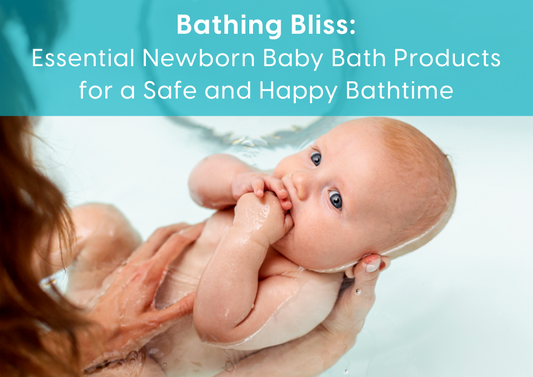 Essential Newborn Baby Bath Products