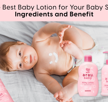 The Best Baby Lotion for Your Baby Skin: Ingredients and Benefit