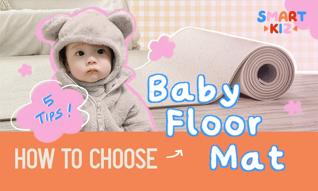 5 Essential Tips to Choose  Baby Floor Mat 