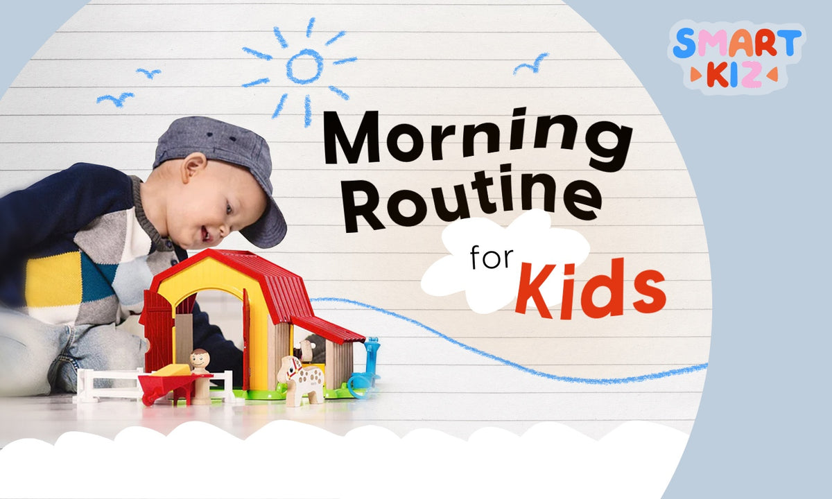 10 Magical Morning Routines for Kids that You Need to Know – Smart Kiz