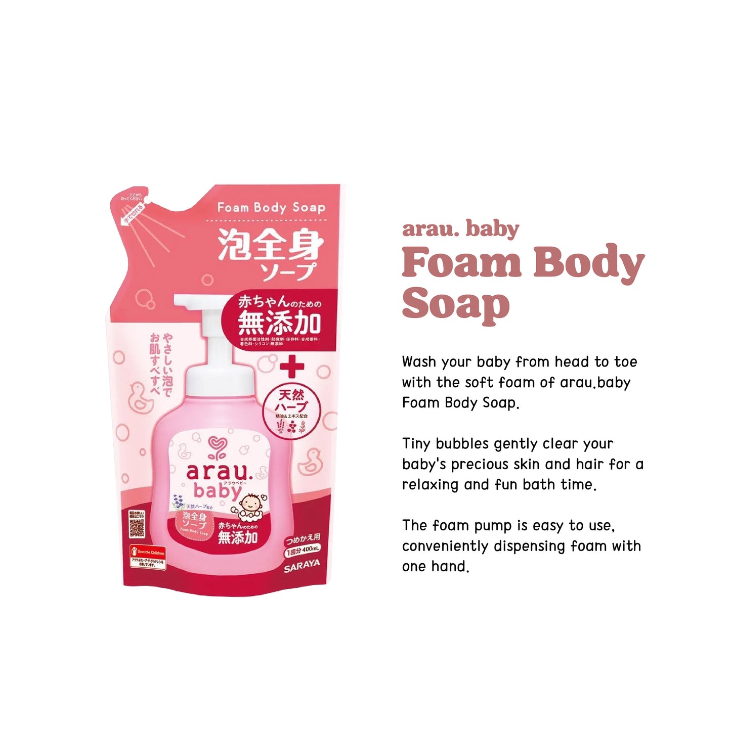 SMARTKIZ SARAYA Arau Baby Foam Body Soap Refill 400ML