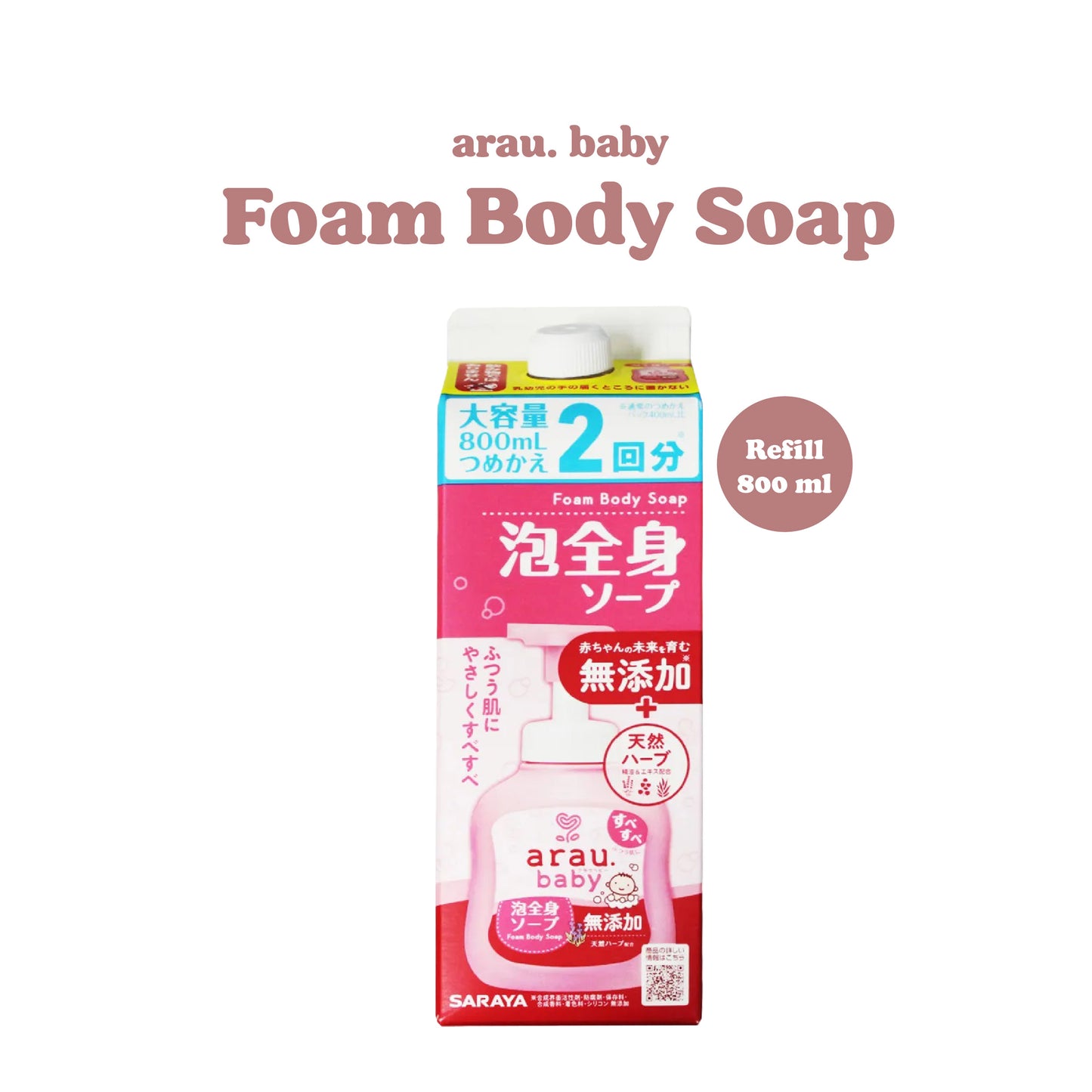 SmartKiz SARAYA Arau Baby Foam Body Soap Refill - 800ML